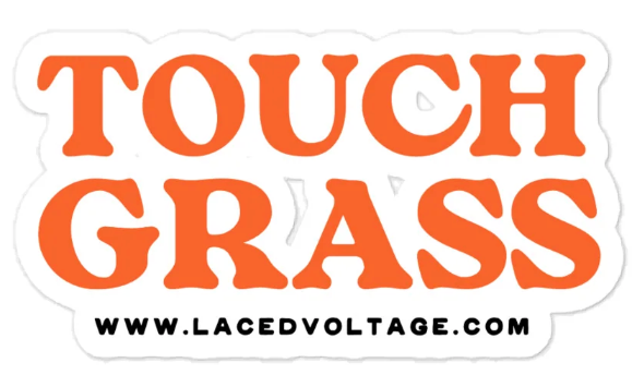 TOUCH GRASS sticker ⚡️